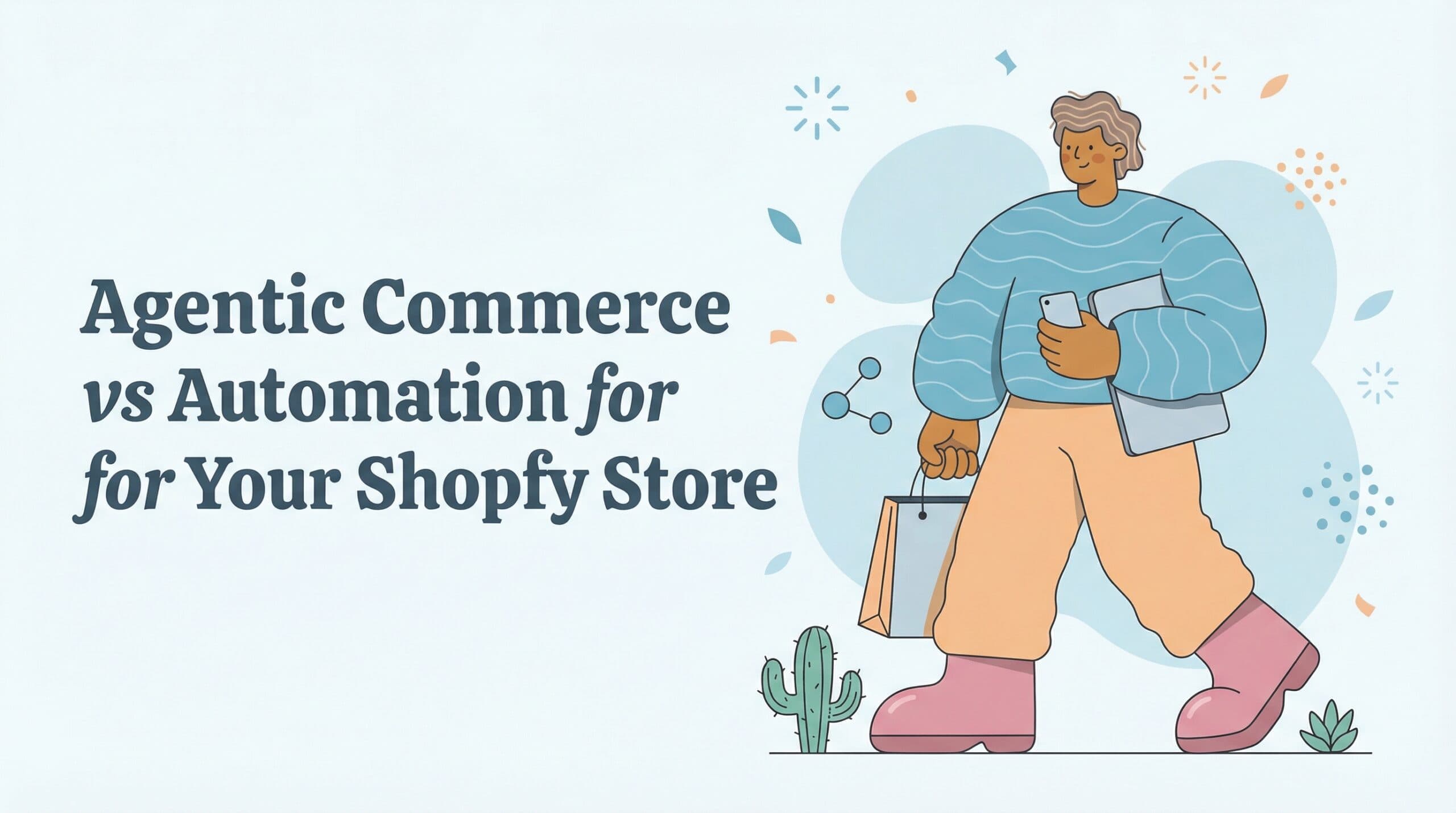 Agentic Commerce vs Automation