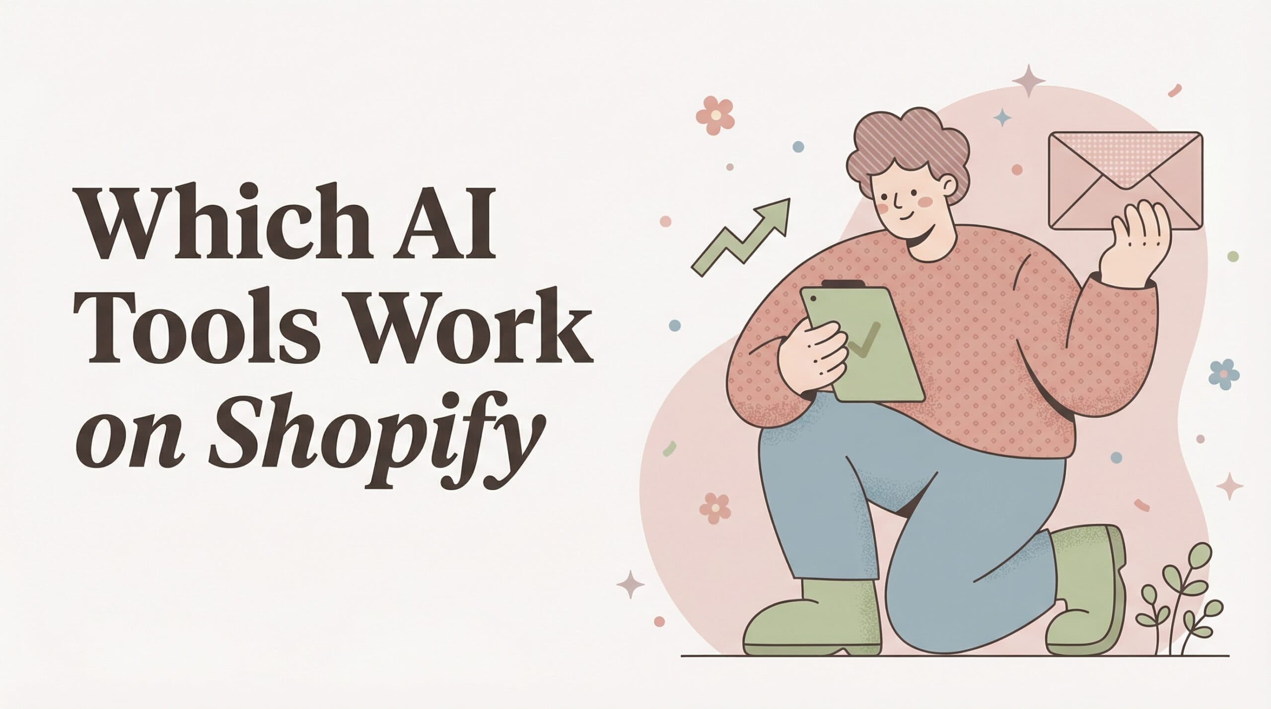 Which AI Tools Actually Work on Shopify? (We Tested 30+)